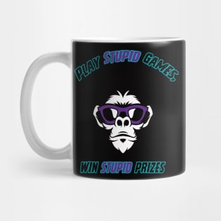 Play Stupid Games, Win Stupid Prizes Mug